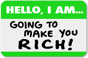 I will make you rich nametag